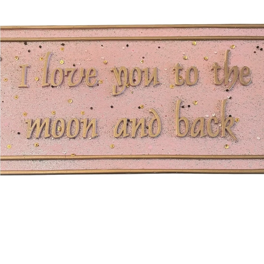 I love you to the moon and back Pink and Gold Plaque Wall Hanging Nursery Kids - Picture 2 of 3